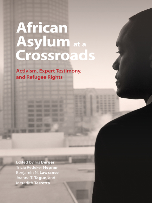 Title details for African Asylum at a Crossroads by Iris Berger - Available